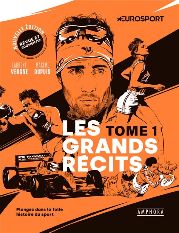 Les grands récits - nouvelle édition: Plongez dans la folle histoire du sport