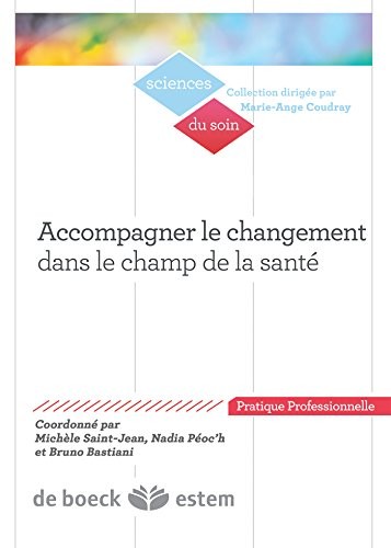 Accompagner le changement dans le champ de la santé