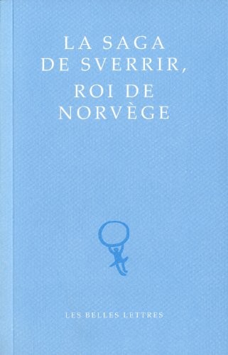 La Saga de Sverrir, Roi de Norvège