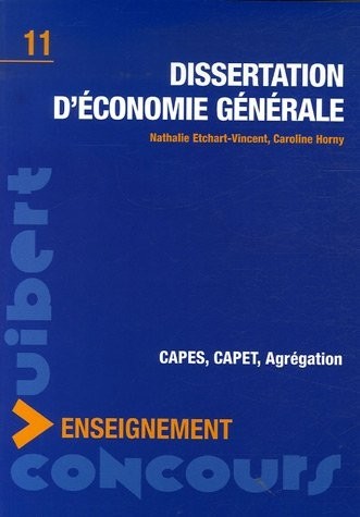 Dissertation d'économie générale : CAPES, CAPET, Agrégation
