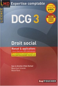 Droit social Licence DCG3 : Manuel et applications (Ancienne Edition)