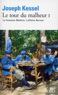 Le tour du malheur, tome 1 : La fontaine Médicis ; L'affaire Bernan