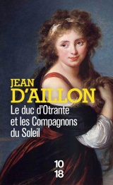 Le Duc d'Otrante et les Compagnons du Soleil [Poche]