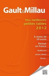 GUIDE DES BONNES TABLES A PETITS PRIX 2012