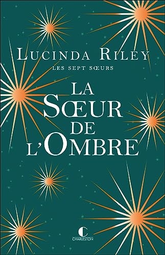 La Sœur de l'ombre: Star