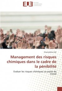 Management des risques chimiques dans le cadre de la pénibilité
