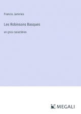 Les Robinsons Basques: en gros caractères
