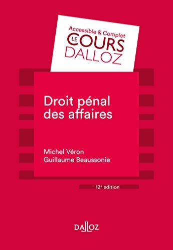 Droit pénal des affaires - 12e éd. (Cours)