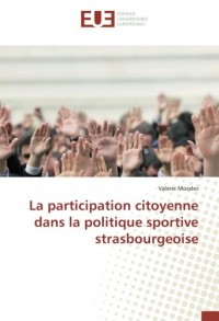 La Participation Citoyenne Dans La Politique Sportive Strasbourgeoise