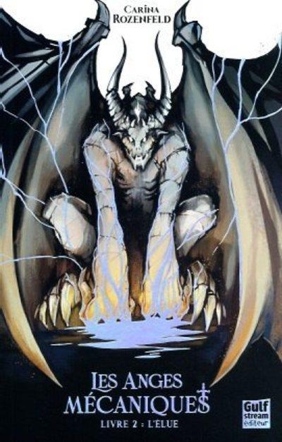 Les Anges Mécaniques - Tome 2 L'élue