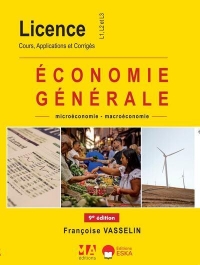 Economie Générale-9ème édition: Cours Applications et Corrigés L1-L2-L3 (2024)