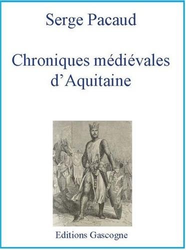 Chroniques médiévales d'aquitaine