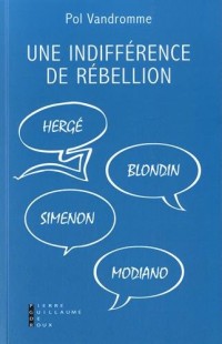 L'indifférence de rebellion