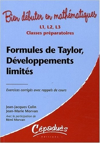Formules de Taylor, Développements Limites - Exercices Corriges avec Rappel de Cours