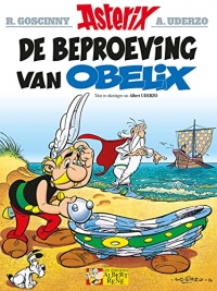 De beproeving van Obelix 30 : Version néerlandaise (Astérix néerlandais) (Dutch Edition)