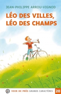 Leo des villes leo des champs: Grands caractères, édition accessible pour les malvoyants