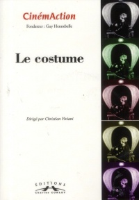 CinémAction, N° 144 : Le costume