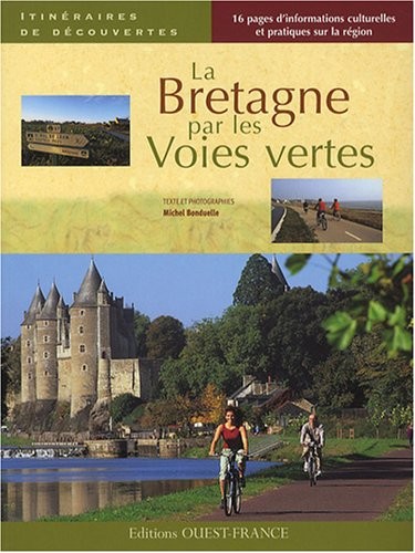 BRETAGNE PAR LES VOIES VERTES