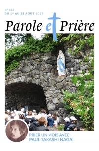 Parole et prière n°182 août 2025