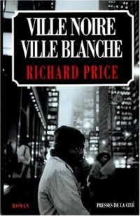 Ville noire, ville blanche