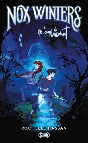 Nox Winters et le loup de minuit - Tome 1 (Le Club)
