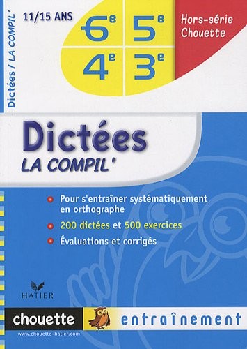 Dictées la compil' 6e-5e-4e-3e