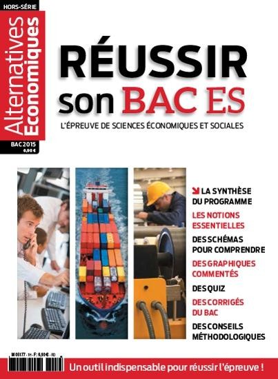 Alternatives Economiques - hors-série 2015 Réussir son bac ES 2015