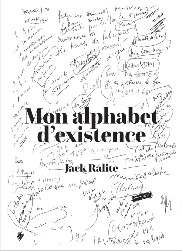 Jack Ralite. Mon Alphabet d’existence