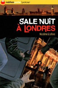 Sale nuit à Londres