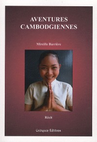 Aventures cambodgiennes