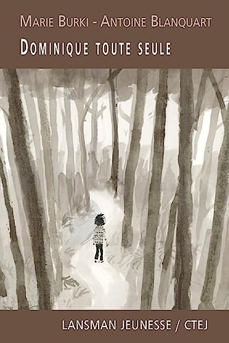 Dominique toute seule