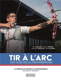 Tir a l'arc - Les cles de la progression