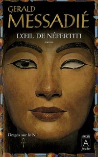 Orages sur le Nil, Tome 1 : L'oeil de Néfertiti