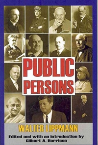 [Public Persons] (By: Walter Lippmann) [published: February, 2010]