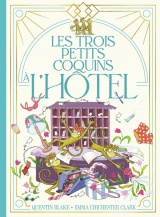 Les trois petits coquins au Grand Hôtel (tp)