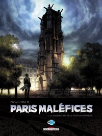 Paris Maléfices T1 - La Malédiction de la Tour Saint-Jacques