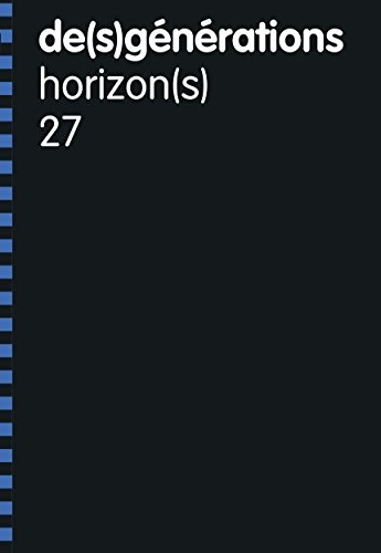 De(S)Generations N 27 ; Horizon(S)