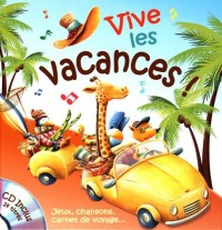 Vive les vacances ! (1CD audio)