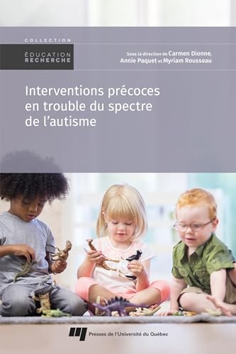 Interventions précoces en trouble du spectre de l'autisme