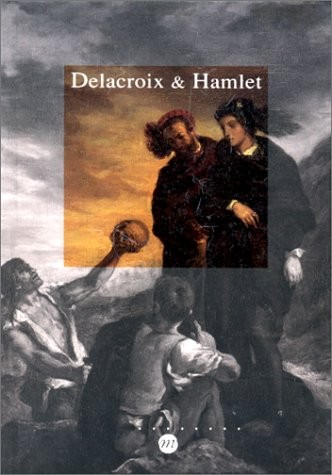 Delacroix et Hamlet