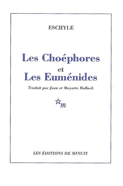 Les Choéphores et Les Euménides