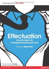 Effectuation : Les principes de l'entrepreneuriat pour tous