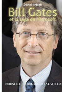 Bill Gates et la saga de Microsoft: nouvelle édition