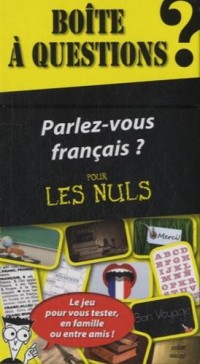 Boîte à questions - Parlez-vous français ? pour les Nuls