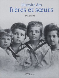 Histoire des Frères et soeurs