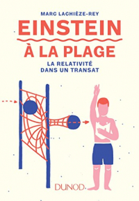 Einstein à la plage - 2e éd. : La relativité dans un transat (A la plage)