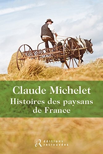 Histoires des paysans de France