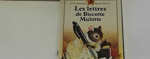 Les lettres de Biscotte Mulotte
