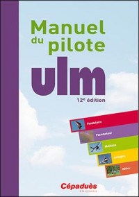 Manuel du pilote ULM 12e édition