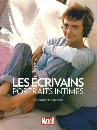 Les écrivains, portraits intimes